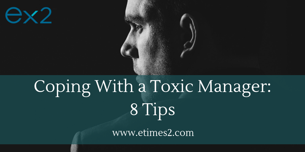 coping with a toxic manager toxic boss Ireland Dublin Belfast UK Northern Ireland